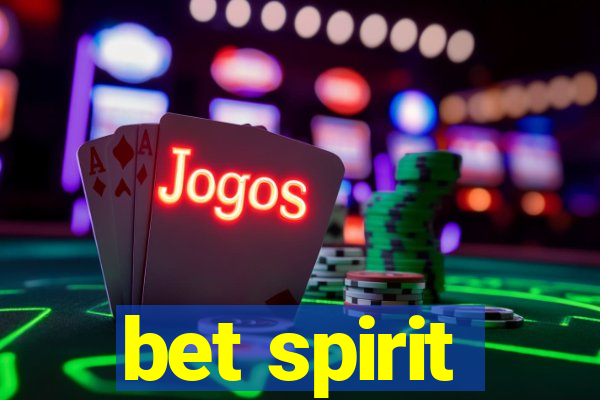 bet spirit